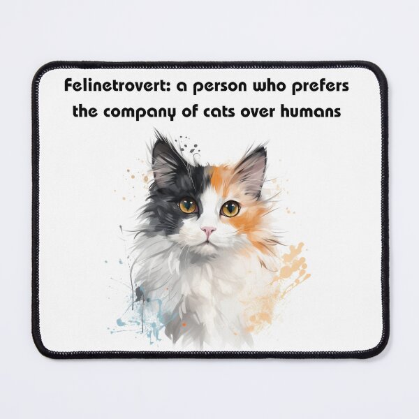 Item preview, Felinetrovert: a person who prefers the company of cats over humans designed and sold by TitaniaAlley.