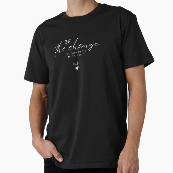 Item preview, Be the change you wish to see in the world designed and sold by Mauro Lionel Gene.