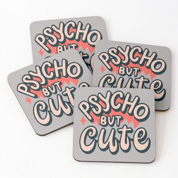 Item preview, PSYCHO BUT CUTE funny saying feminist gift designed and sold by JadesignFang.