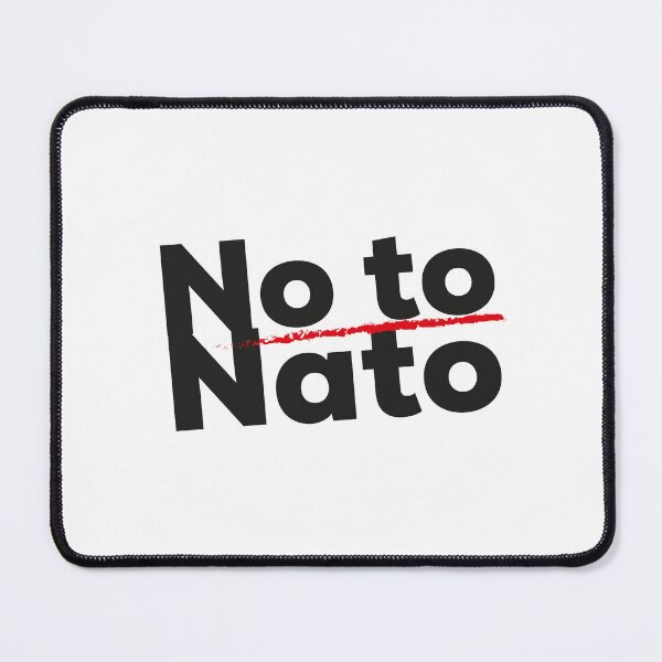 Item preview, NO NATO, NO NATO, NO WAR designed and sold by hitte-unnell.