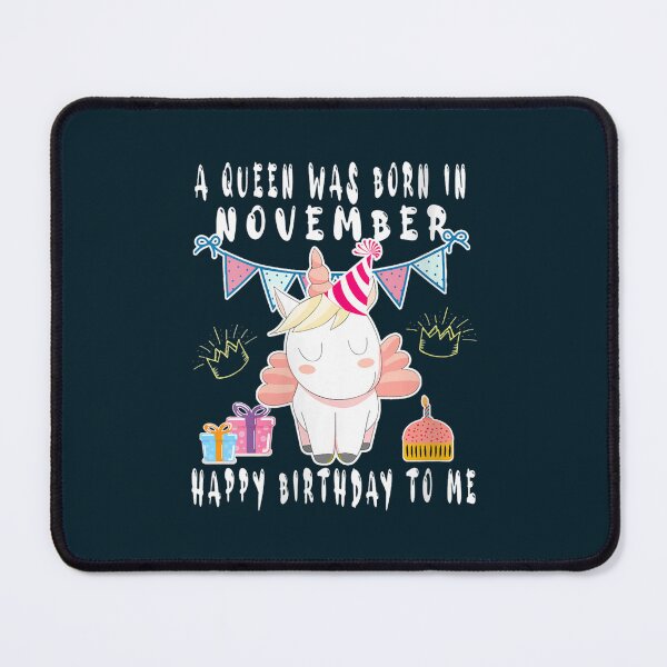 Item preview, "Womens A Queen Was Born In November Happy Birthday To Me - Funny designed and sold by CorinPowlowski.