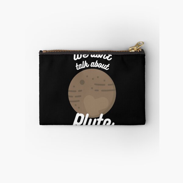 Item preview, We Don't Talk About Pluto funny astronomy space design designed and sold by Sukis-shop.