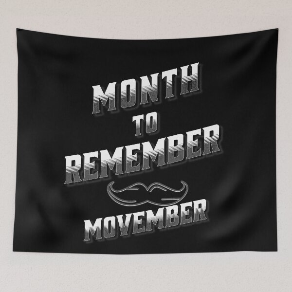 Item preview, Month to remember Movember designed and sold by Arrain.