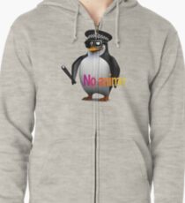 NO anime allowed penguin cop Zipped Hoodie