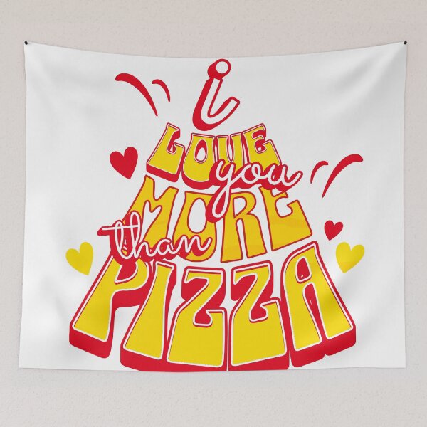 Item preview, I love you more than pizza designed and sold by CyberWindow.