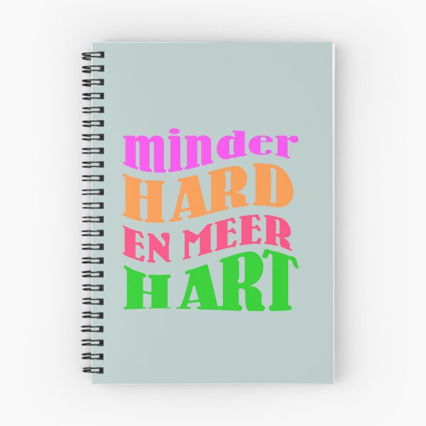 Item preview, Minder Hard en Meer Hart, Dutch Saying, Dialect designed and sold by DiensDesign.