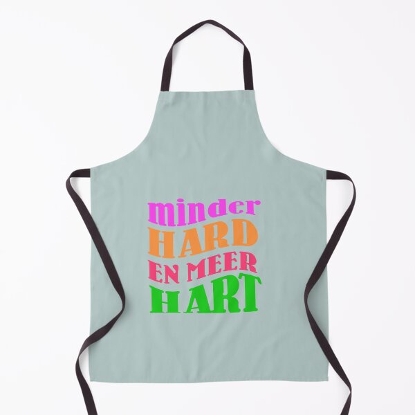 Item preview, Minder Hard en Meer Hart, Dutch Saying, Dialect designed and sold by DiensDesign.