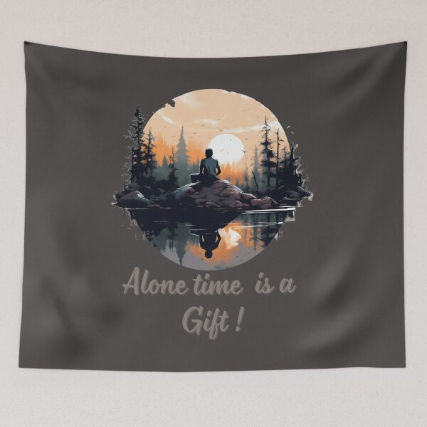 Item preview, Alone Time is a Gift  designed and sold by Ellimade.