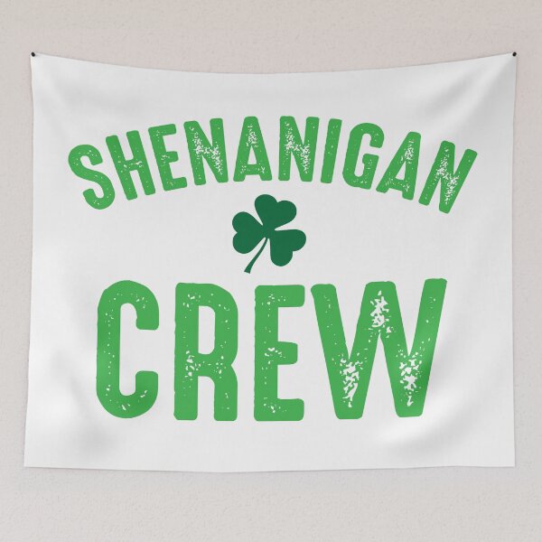 Item preview, Shenanigan Crew designed and sold by kjanedesigns.