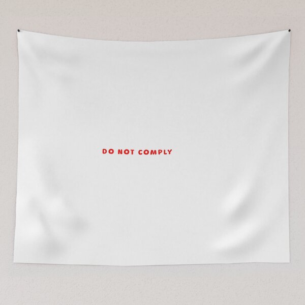 Item preview,  Do Not Comply designed and sold by GalaxyGraffiti.