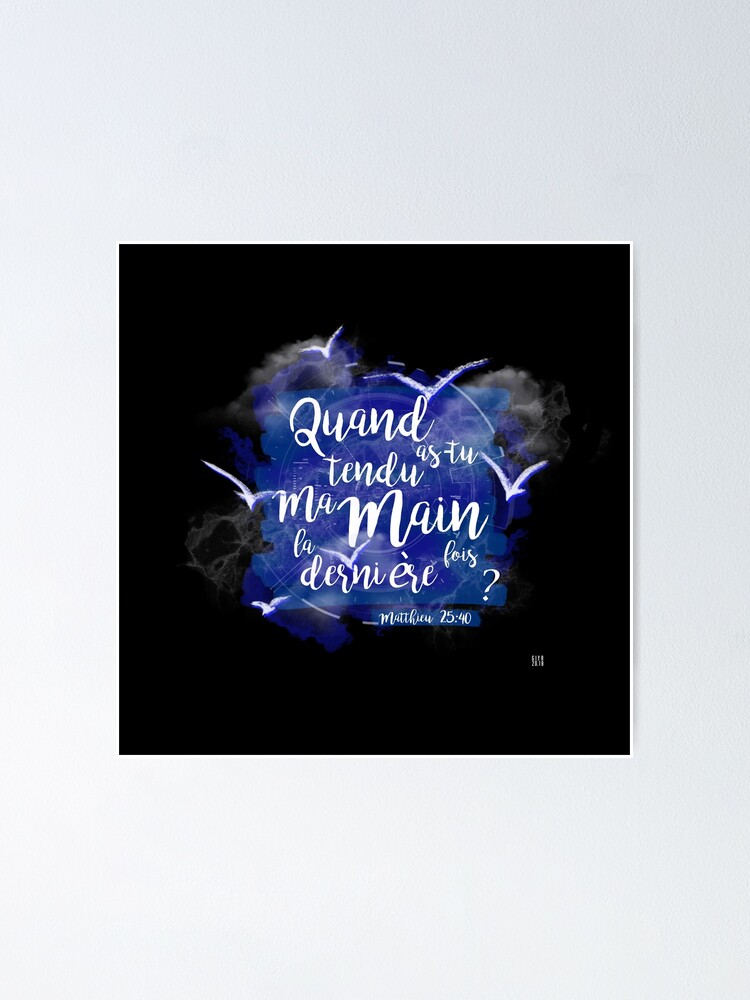 Alternate view of Matthew 25:40 Poster