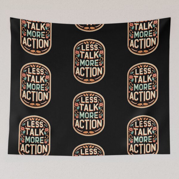 Item preview, Autumn themed Less Talk More Action Philosophy designed and sold by Psycho-Crazy.