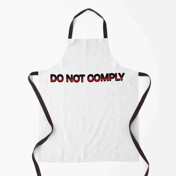 Item preview, Do Not Comply designed and sold by GalaxyGraffiti.