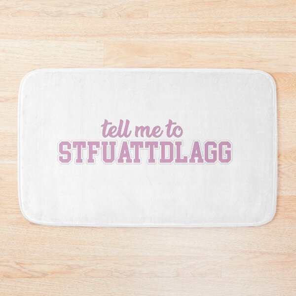 Item preview, tell me to STFUATTDLAGG designed and sold by baranskini.