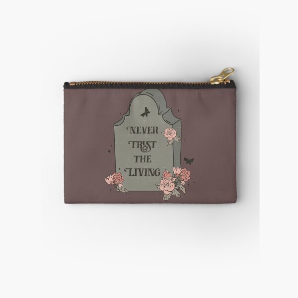 Item preview, Never Trust The Living designed and sold by xWickedKitten.
