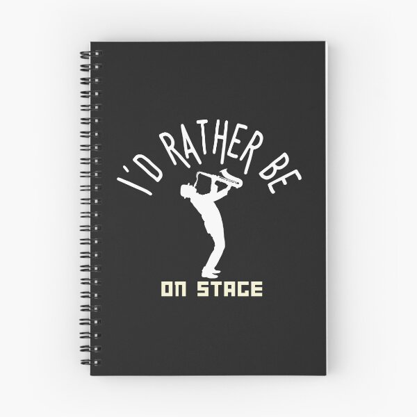 Item preview, I´d rather be on music stage, saxophonist. White text and image. Gifts & Merchandise.  designed and sold by LindaLG.