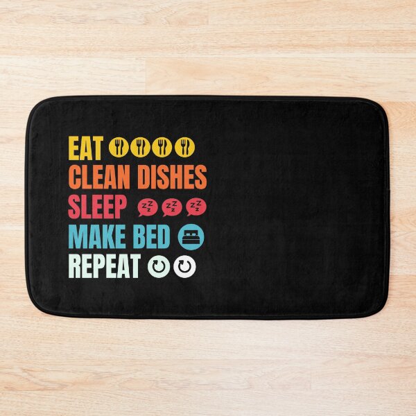 Item preview, Eat, wash the dishes, sleep, repeat designed and sold by studio468.