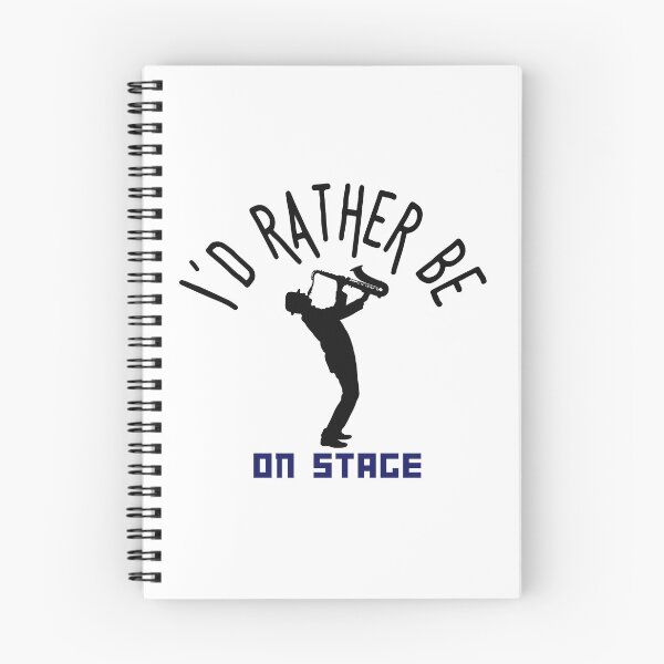 Item preview,  I´d rather be on music stage, saxophonist. Black text and image. Gifts & Merchandise. designed and sold by LindaLG.