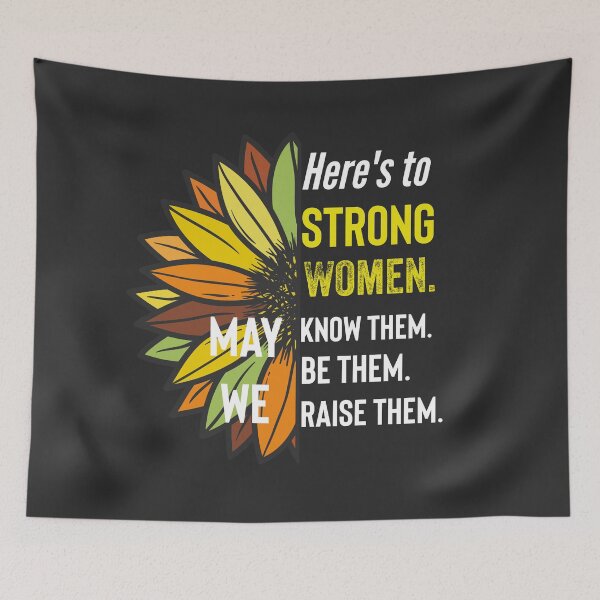 Item preview, Here´s to Strong Women. May We Know Them designed and sold by Ayurveda Fun Store.