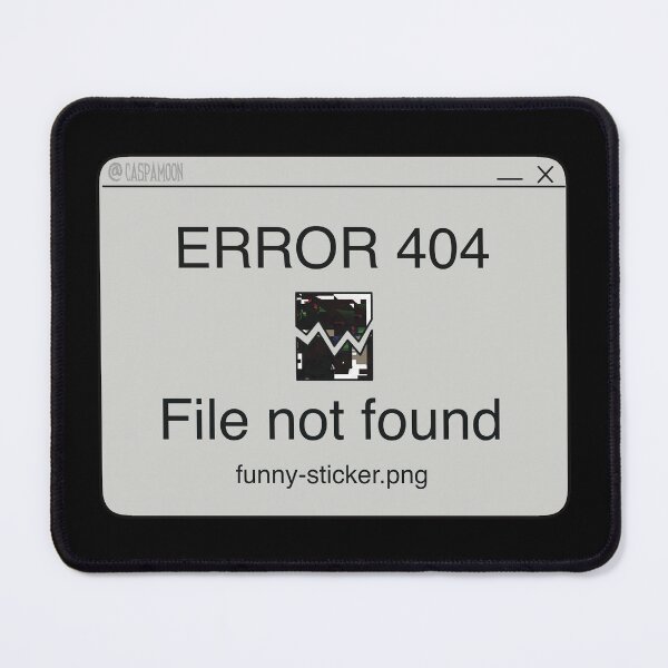 Item preview, Error 404 designed and sold by CaspaMoon.