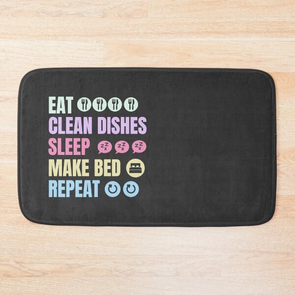 Item preview, Eat, wash the dishes, sleep, repeat designed and sold by studio468.