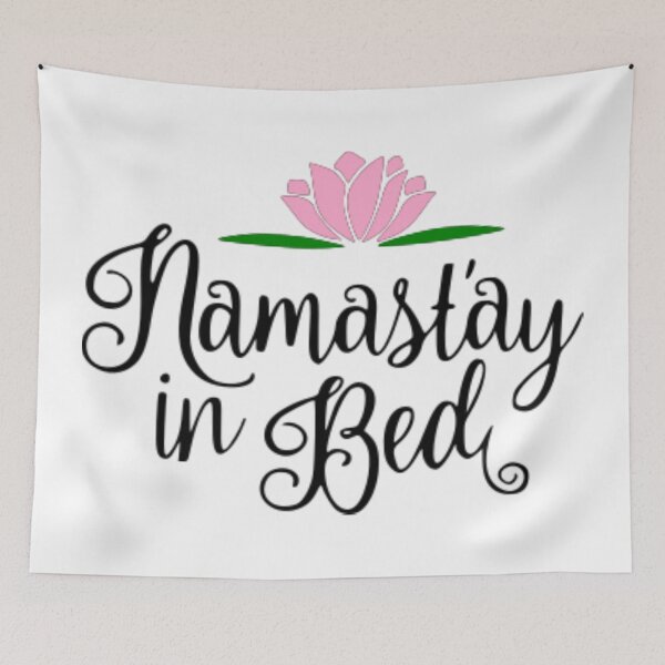 Item preview, Namastay in bed designed and sold by SuperNerdyfan.