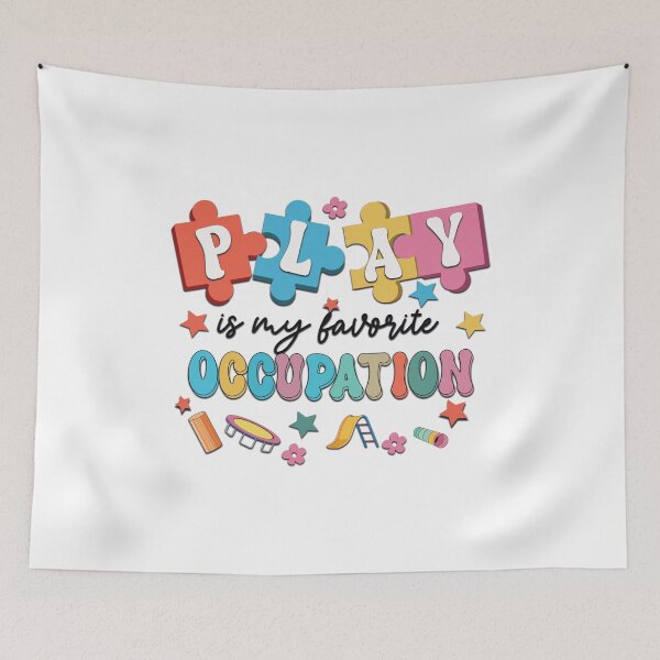 Item preview, Occupational Therapy Play Is My Favorite Occupation Cool designed and sold by fatydesignspace.