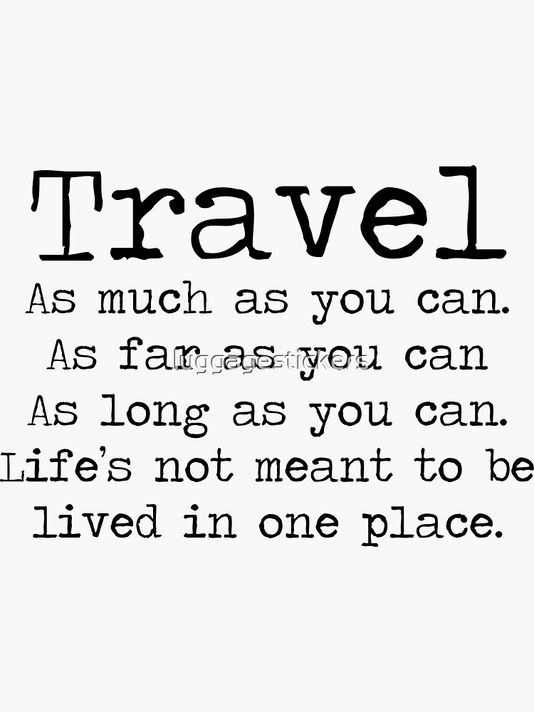 "Travel quote" Sticker for Sale by luggagestickers Redbubble