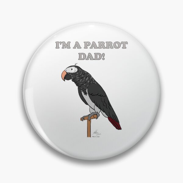 Item preview, I'm a Parrot Dad! - Timneh African Grey designed and sold by Laughing Parrot Studio.