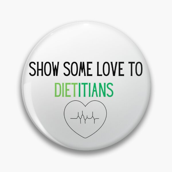 Item preview, dietetics,show some love to dietitians  designed and sold by Reda Ls ⭐️⭐️⭐️⭐️⭐️.