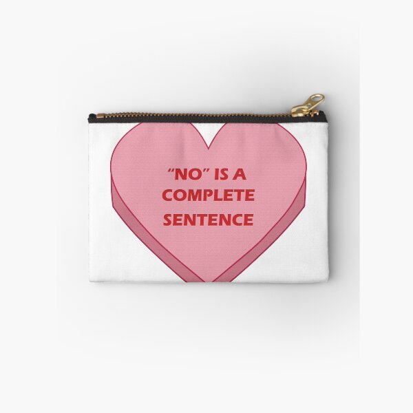 Item preview, Candy Hearts Collection: No is a Complete Sentence designed and sold by TheDrunkPigeon.