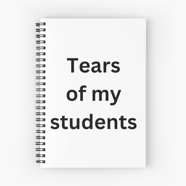 Item preview, Tears of my students - Lágrimas de mis estudiantes designed and sold by itspaloma.