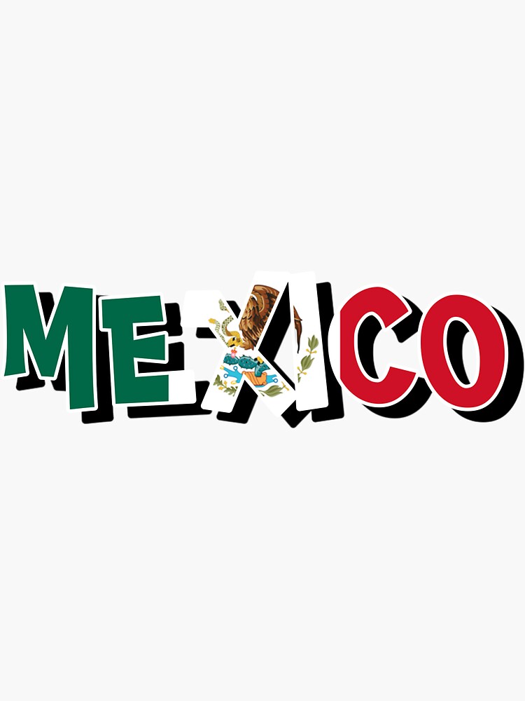 Mexico Sticker for Sale by cadellin