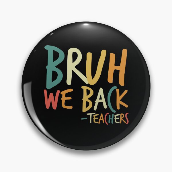Item preview, Bruh We Back Teachers Back To School Retro Bruh We Back Gear designed and sold by DynamicDesign.