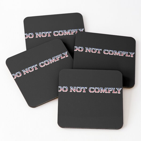 Item preview, Do Not Comply designed and sold by GalaxyGraffiti.