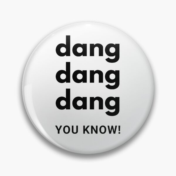 Item preview, Dang Dang Dang You Know! (black) designed and sold by charlie-bee.