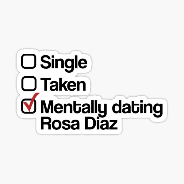 Item preview, Mentally dating Rosa Diaz designed and sold by dom e..