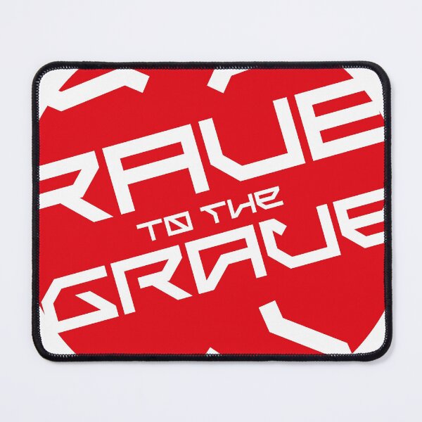 Item preview, Rave to the grave designed and sold by GambitArtz.
