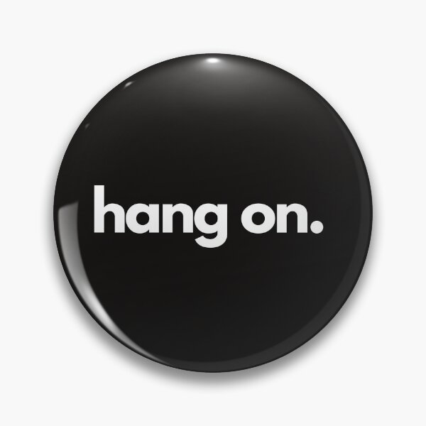 Item preview, Hang On designed and sold by saithing.