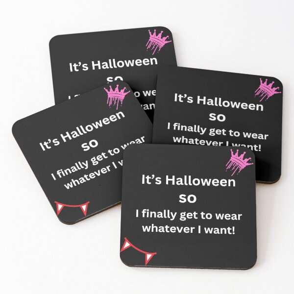 Item preview, It's Halloween So I finally get to wear whatever I want. designed and sold by Susan-Marie220.