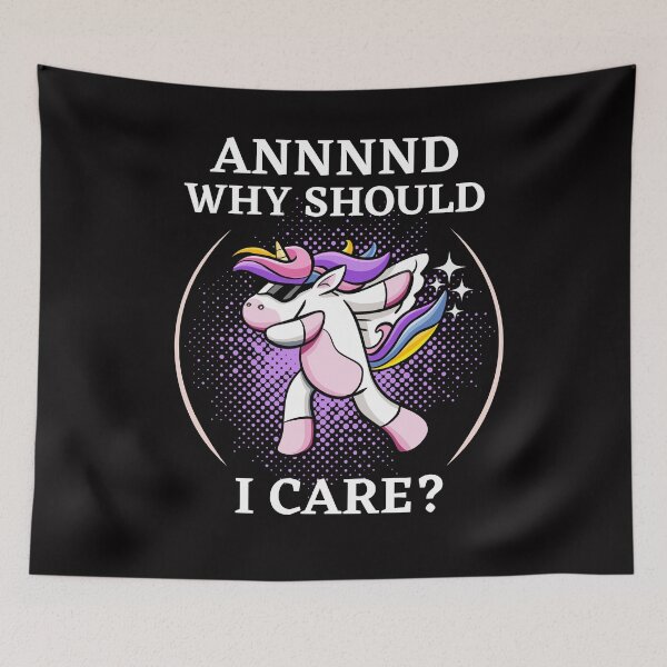 Item preview, Aaaaand Why Should I Care? designed and sold by RishJal.