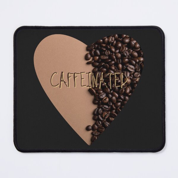 Item preview, Caffeinated - Love Coffee! Beans Heart designed and sold by Lindaco.