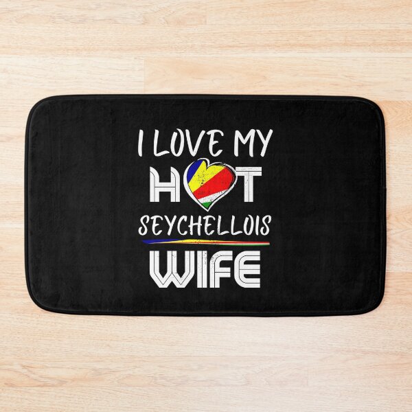 Item preview, I Love My Hot Seychellois Wife Seychelles Husband designed and sold by Furahisha.