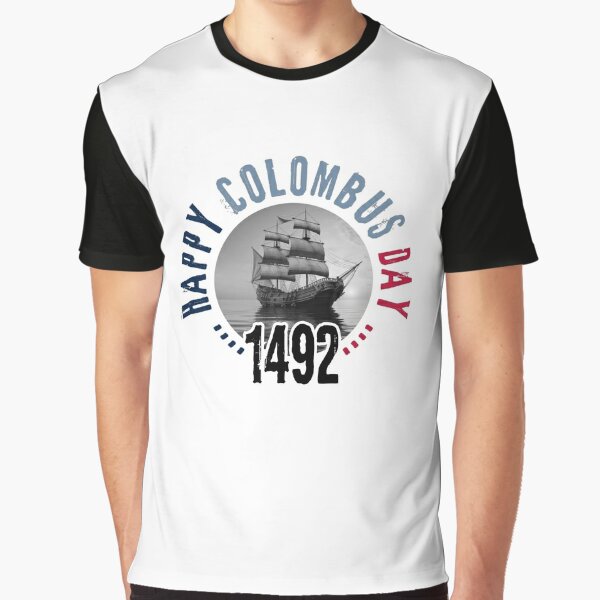 happy columbus day - 1492 - light version t-shirt graphique