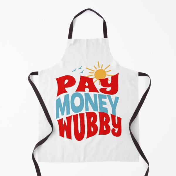 Item preview, paymoneywubby designed and sold by PopPizzazz.