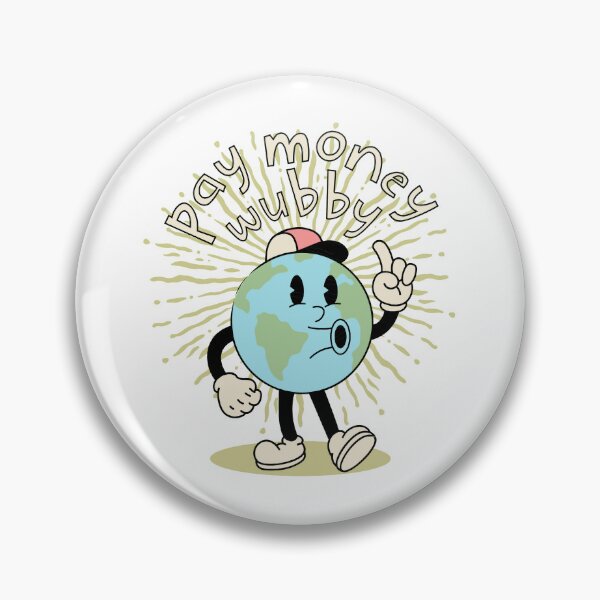 Item preview, paymoneywubby designed and sold by PopPizzazz.