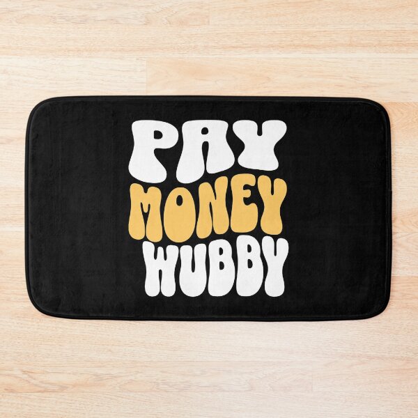Item preview, paymoneywubby designed and sold by PopPizzazz.