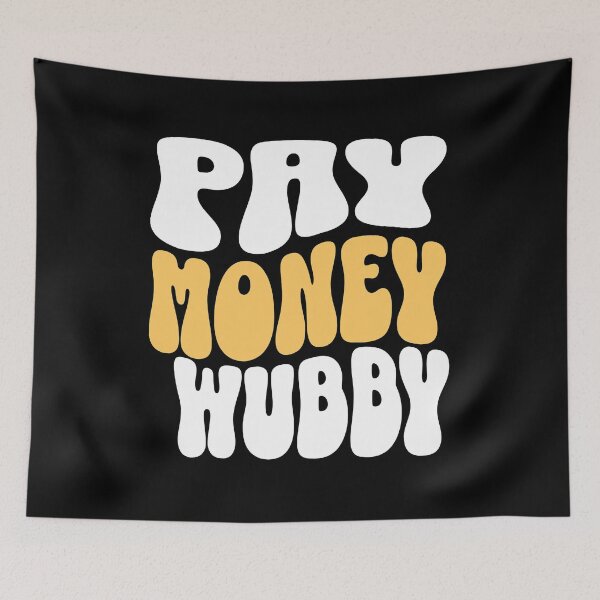Item preview, paymoneywubby designed and sold by PopPizzazz.