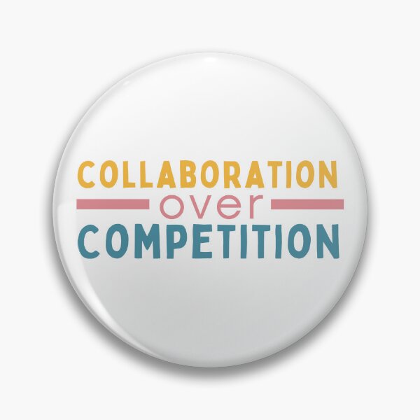 Item preview, Collaboration Over Competitions designed and sold by Socialtraction.