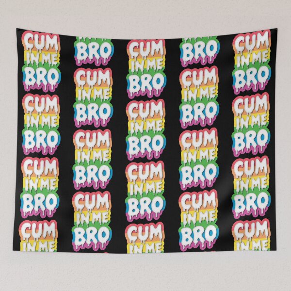 Item preview, Rainbow Cum In Me Bro designed and sold by CandanceHines.